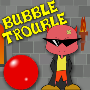 Bubble Trouble